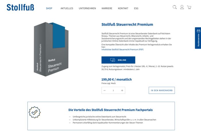 Screenshot der Stollfuß-Website mit der Anzeige von Stollfuß Steuerrecht Premium, einem Abonnement der Steuerrechtsdatenbank, einschließlich der Beschreibung, des Preises (199,00 € pro Monat) und einer blauen Schaltfläche "In den Warenkorb". Screenshot der Stollfuß-Website mit der Anzeige von Stollfuß Steuerrecht Premium, einem Abonnement der Steuerrechtsdatenbank, einschließlich der Beschreibung, des Preises (199,00 € pro Monat) und einer blauen Schaltfläche "In den Warenkorb".