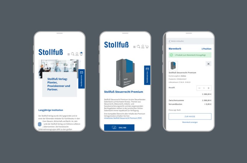Drei Smartphone-Bildschirme zeigen die Stollfuß-Website mit einer Startseite, einer Produktseite für Steuerrechtssoftware und einem Warenkorb mit einem Artikel, alles vor einem dunkelgrauen Hintergrund.